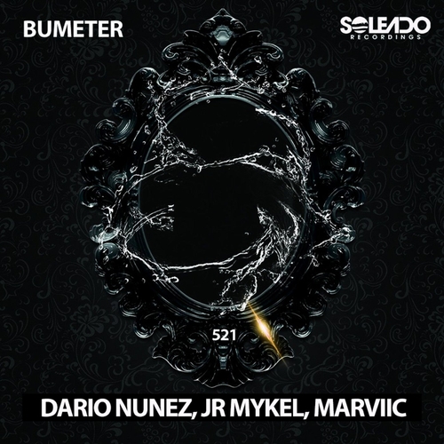 Dario Nunez, JR MYKEL, Marviic - BUMETER [521]